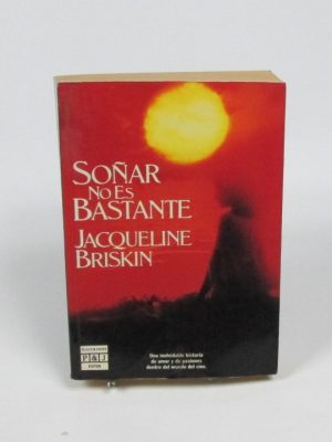 9788401322778_sonar-no-es-bastante_front-1.jpg Soñar no es bastante