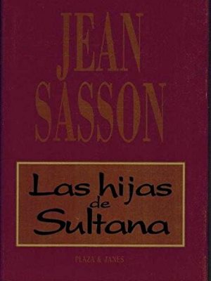 9788401325885_las-hijas-de-sultana_front-1.jpg Las hijas de sultana