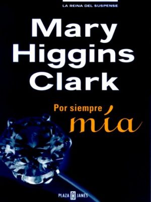 9788401327537_por-siempre-mia_front-1.jpg Por siempre mía
