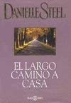 9788401327834_el-largo-camino-a-casa-spanish-edition_front-3.jpg El largo camino a casa (spanish edition)