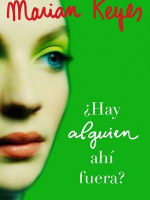 9788401336027_hay-alguien-ahi-fuera-anybody-out-there-spanish-edition_front-4.jpg Hay alguien ahi fuera?/ anybody out there? (spanish edition)