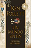 9788401337192_un-mundo-sin-fin_front-5.jpg Un mundo sin fin