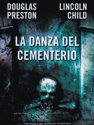 La danza del cementerio (spanish edition)