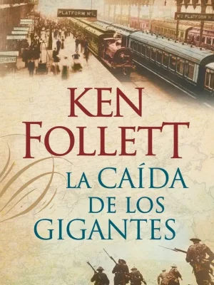 9788401337635_la-caida-de-los-gigantes-the-century-1_front-13.webp La caída de los gigantes (the century 1)