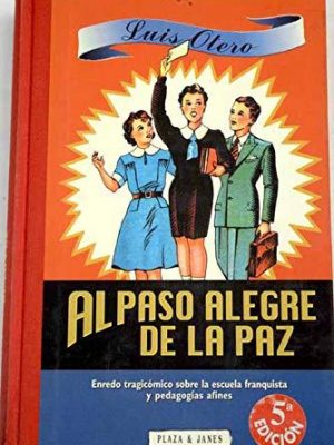9788401375705_al-paso-alegre-de-la-paz-spanish-edition_front-5.jpg Al paso alegre de la paz (spanish edition)