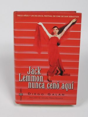 9788401377815_jack-lemmon-nunca-ceno-aqui_front-3.jpg Jack lemmon nunca cenó aquí