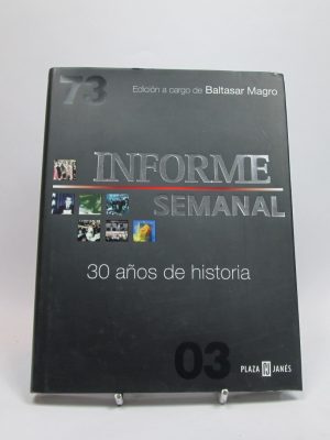 9788401378614_informe-semanal-30-anos-de-historia_front-6.jpg Informe semanal. 30 años de historia