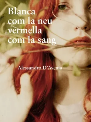 9788401387494_blanca-com-la-neu-vermella-com-la-sang_front-1.webp Blanca com la neu, vermella com la sang