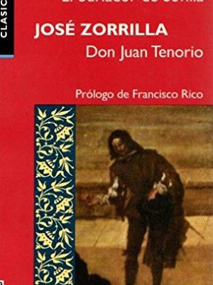 9788401418648_el-burlador-de-sevilla-don-juan-tenorio-spanish-edition_front-3.jpg El burlador de sevilla / don juan tenorio (spanish edition)