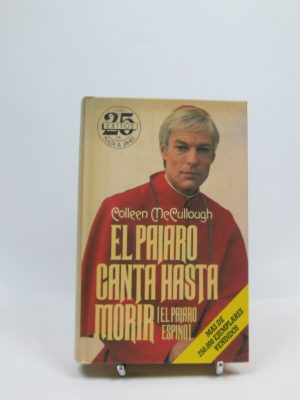 9788401490101_el-pajaro-canta-hasta-morir_front-2.jpg El pájaro canta hasta morir