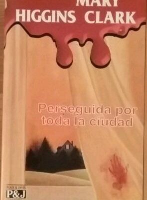 9788401493102_perseguida-por-toda-la-ciudad_front-1.jpg Perseguida por toda la ciudad
