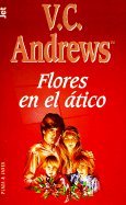 9788401497476_flores-en-el-atico_front-2.jpg Flores en el ático