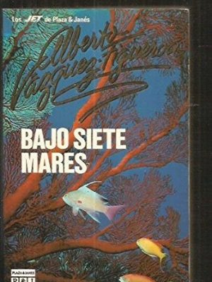 9788401499104_biblioteca-de-autor-alberto-vazquez-figueroa-bajo-siete-mares_front-5.jpg Bajo siete mares.