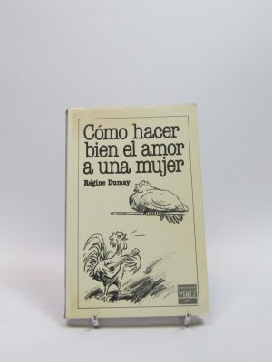 9788401901584_como-hacer-bien-el-amor-a-una-mujer_front-4.jpg Cómo hacer bien el amor a una mujer