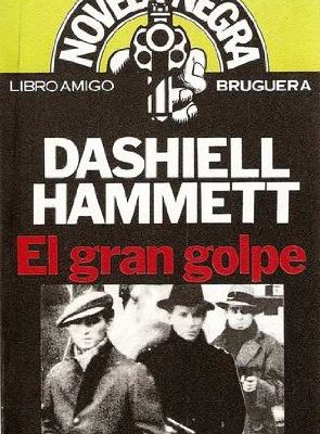 El gran golpe