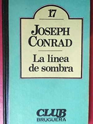 9788402071347_la-linea-de-sombra_front-3.jpg La línea de sombra