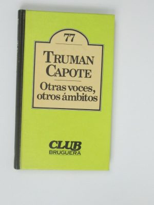 9788402080158_otras-voces-otros-ambitos_front-3.jpg Otras voces, otros ámbitos