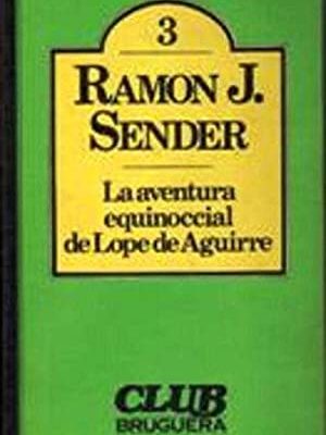 9788402087133_la-aventura-equinoccial-de-lope-de-aguirre_front-1.jpg La aventura equinoccial de lope de aguirre