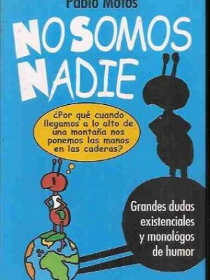 9788403094123_no-somos-nadie-spanish-edition_front-9.jpg No somos nadie (spanish edition)