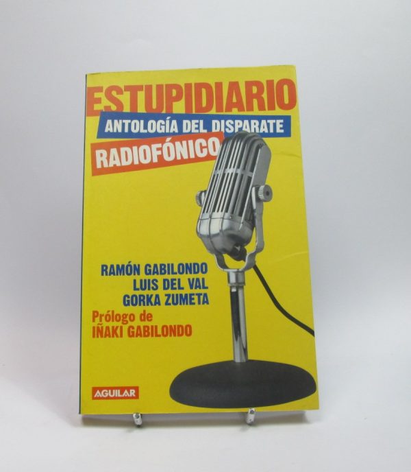 9788403595194_estupidiario-antologia-del-disparate-radiofonico_front-7.jpg Estupidiario. antología del disparate radiofónico