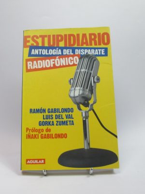9788403595194_estupidiario-antologia-del-disparate-radiofonico_front-8.jpg Estupidiario. antología del disparate radiofónico