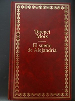 9788408000457_el-sueno-de-alejandria_front-4.jpg El sueño de alejandría