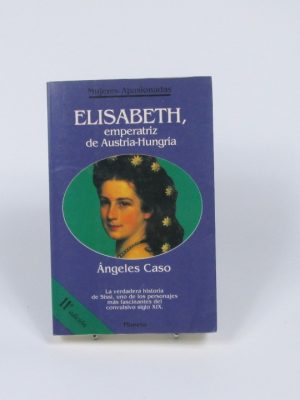 9788408010524_elisabeth-emperatriz-de-austria-hungria_front-7.jpg Elisabeth, emperatriz de austria-hungría