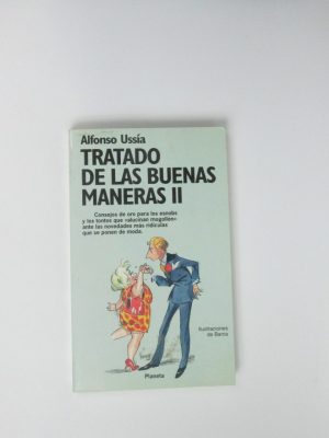 Tratado de las buenas maneras ii