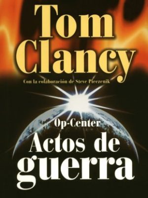 9788408027171_op-center-actos-de-guerra_front-3.jpg Op-center: actos de guerra