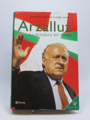 9788408038498_arzalluz-la-dictadura-del-miedo_front-6.jpg Arzalluz - la dictadura del miedo