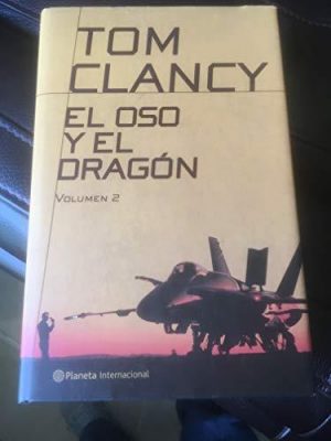 El oso y el dragon the bear and the dragon (planeta internacional) (spanish edition)