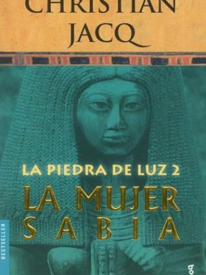 La mujer sabia (la piedra de luz 2)