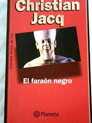 El faraón negro (spanish edition)