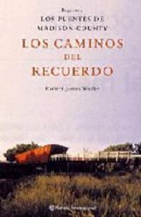 9788408044925_los-caminos-del-recuerdo-spanish-edition_front-1.jpg Los caminos del recuerdo (spanish edition)