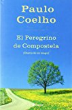 El peregrino de compostela (spanish edition)