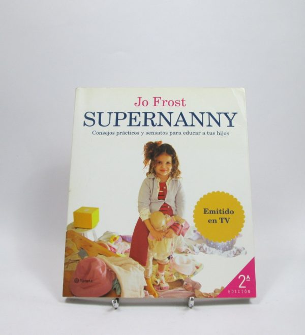 9788408066552_supernanny-consejos-practicos-y-sensatos-para-educar-a-tus-hijo_front-13.jpg Supernanny. consejos prácticos y sensatos para educar a tus hijo