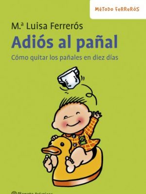 9788408079064_adios-al-panal_front-1.jpg Adiós al pañal