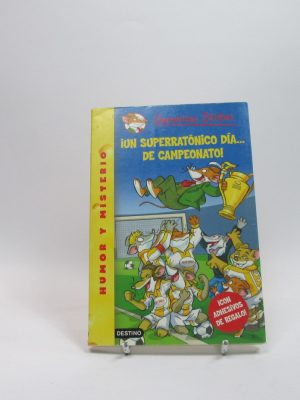 9788408079224_un-superratonico-dia-de-campeonato_front-13.jpg Un superratonico dia de campeonato - geronimo stilton