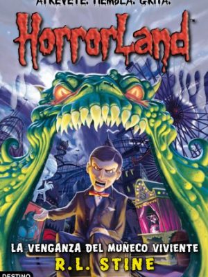 Version 1.0.0 La venganza del muñeco viviente: horrorland 1