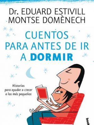 Cuentos para antes de ir a dormir (prácticos) (spanish edition)