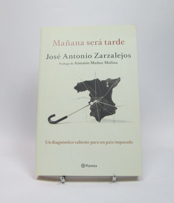9788408141327_manana-sera-tarde_front-3.jpg Mañana será tarde