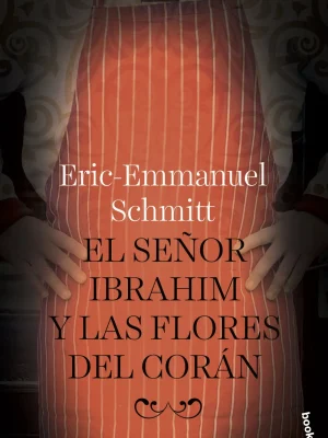 9788408166665_el-senor-ibrahim-y-las-flores-del-coran_front-1.webp El señor ibrahim y las flores del corán