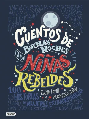 9788408176114_cuentos-de-buenas-noches-para-ninas-rebeldes_front-3.webp Cuentos de buenas noches para niñas rebeldes