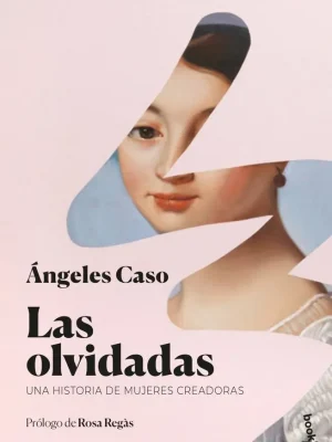 9788408202448_las-olvidadas_front-1.webp Las olvidadas
