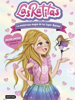 Las ratitas 3. la misteriosa magia de las súper ratitas. edición especial