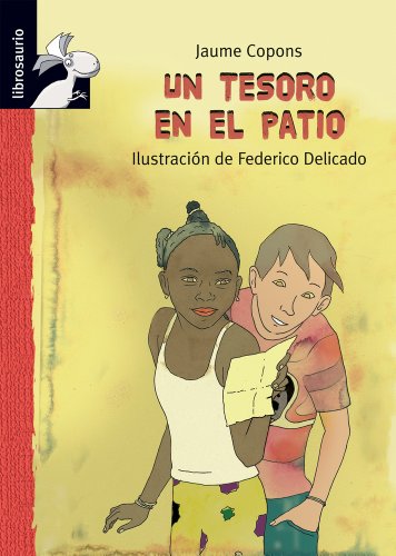 9788415426226_un-tesoro-en-el-patio-librosaurio-spanish-edition_front-1.jpg Un tesoro en el patio (librosaurio) (spanish edition)