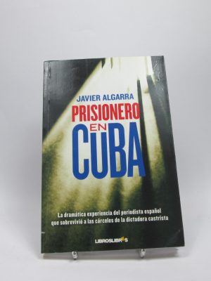 9788415570028_prisionero-en-cuba_front-1.jpg Prisionero en cuba
