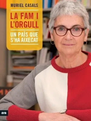 La fam i l'orgull. un país que s'ha aixecat