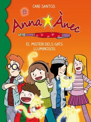 Anna ànec 5. el misteri dels gats lluminosos