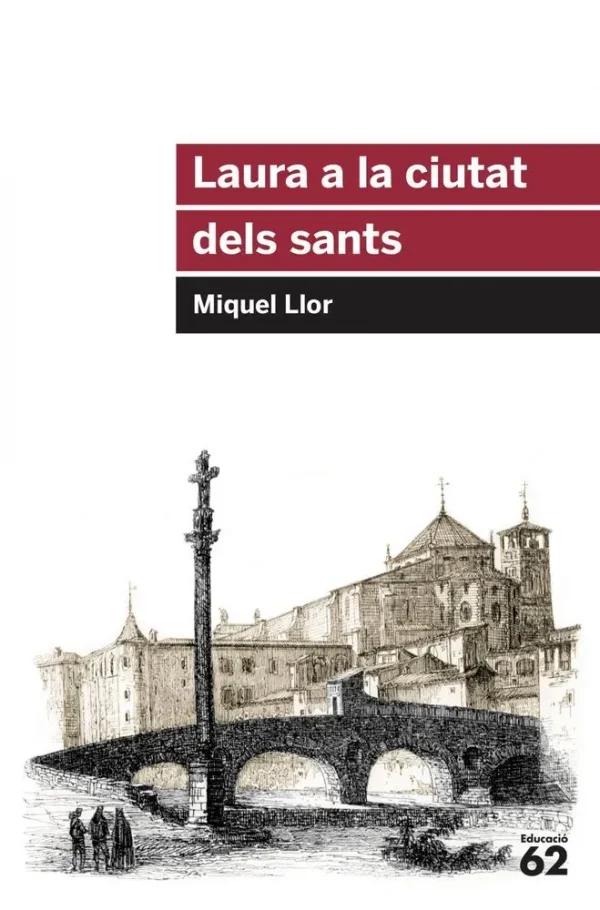 9788415954651_laura-a-la-ciutat-dels-sants_front-1.webp Laura a la ciutat dels sants
